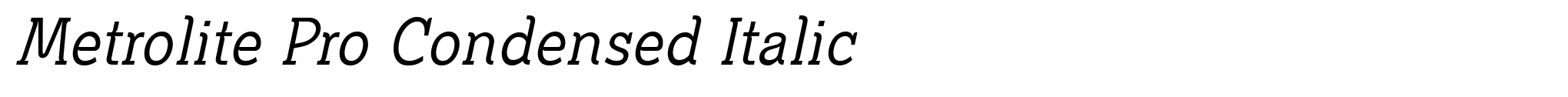 Metrolite Pro Condensed Italic image